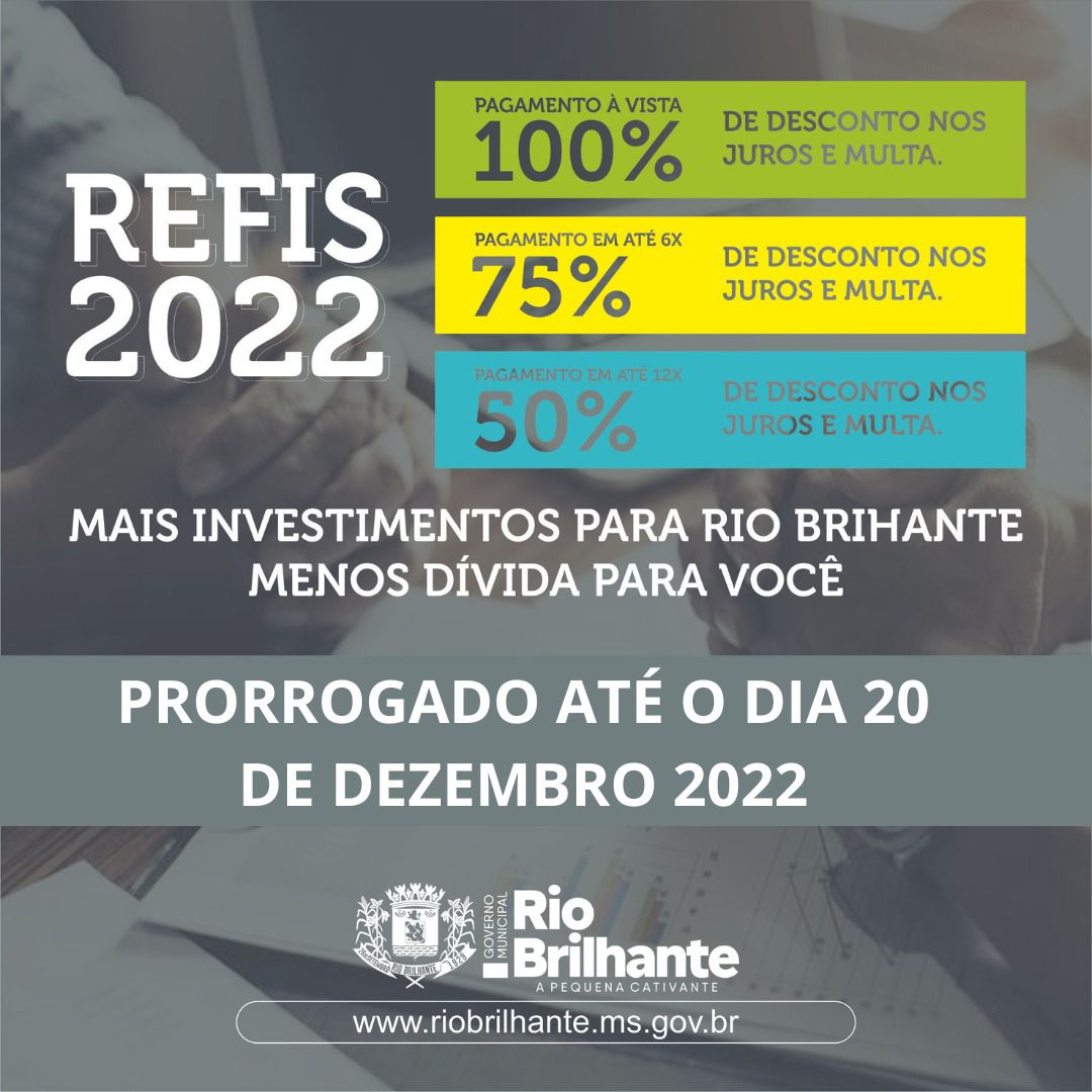 PREFEITURA DE RIO BRILHANTE PRORROGA PRAZO DO REFIS