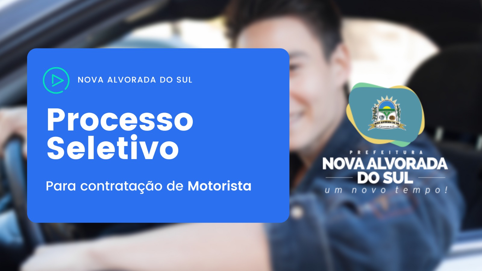 Oportunidade de emprego: Prefeitura Municipal abre processo seletivo para contratação de motorista em Nova Alvorada do Sul