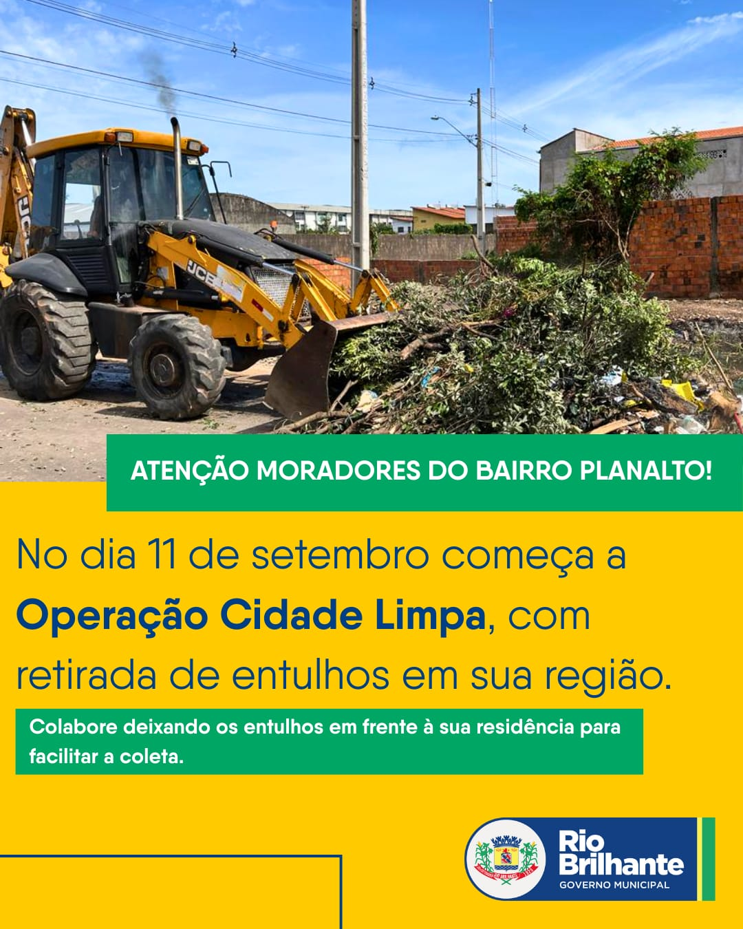 Operação Cidade Limpa chega ao Bairro Planalto!